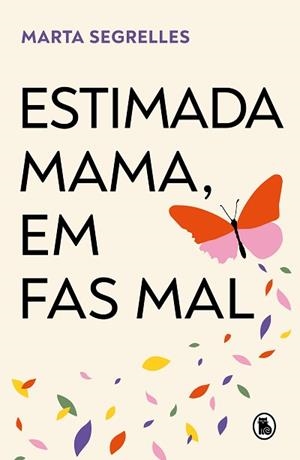 ESTIMADA MAMA EM FAS MAL | 9788402429643 | SEGRELLES, MARTA