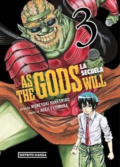 AS THE GODS WILL: LA SECUELA 3 | 9788419686497 | KANESHIRO, MUNEYUKI/FUJIMURA, AKEJI | Llibreria L'Illa - Llibreria Online de Mollet - Comprar llibres online