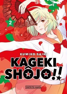 KAGEKI SHÔJO!! 2 | 9788419290670 | SAIKI, KUMIKO | Llibreria L'Illa - Llibreria Online de Mollet - Comprar llibres online
