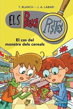 BUSCAPISTES 6 - EL CAS DEL MONSTRE DELS CEREALS | 9788419241634 | BLANCH, TERESA/LABARI, JOSÉ ÁNGEL | Llibreria L'Illa - Llibreria Online de Mollet - Comprar llibres online
