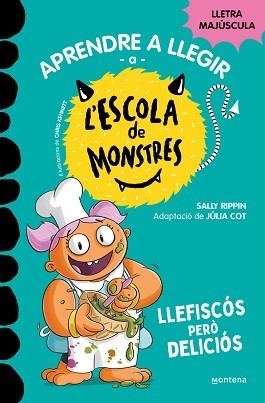 APRENDRE A LLEGIR A L'ESCOLA DE MONSTRES 14 - LLEFISCÓS PERÒ DELICIÓS | 9788419746115 | RIPPIN, SALLY | Llibreria L'Illa - Llibreria Online de Mollet - Comprar llibres online