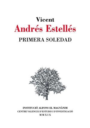 PRIMERA SOLEDAD | 9788478228089 | ANDRÉS ESTELLÉS, VICENT | Llibreria L'Illa - Llibreria Online de Mollet - Comprar llibres online