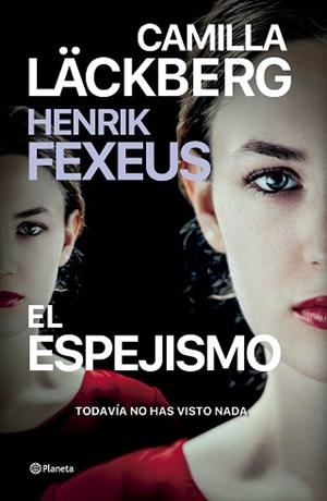 ESPEJISMO, EL | 9788408287018 | LÄCKBERG, CAMILLA/FEXEUS, HENRIK | Llibreria L'Illa - Llibreria Online de Mollet - Comprar llibres online