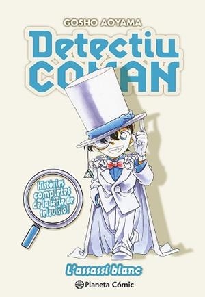 DETECTIU CONAN Nº 16 L'ASSASSÍ BLANC | 9788411611329 | AOYAMA, GOSHO | Llibreria L'Illa - Llibreria Online de Mollet - Comprar llibres online