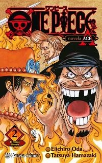 ONE PIECE: PORTGAS ACE Nº 02/02 (NOVELA) | 9788411611466 | ODA, EIICHIRO | Llibreria L'Illa - Llibreria Online de Mollet - Comprar llibres online