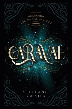 CARAVAL | 9788419130136 | GARBER, STEPHANIE | Llibreria L'Illa - Llibreria Online de Mollet - Comprar llibres online
