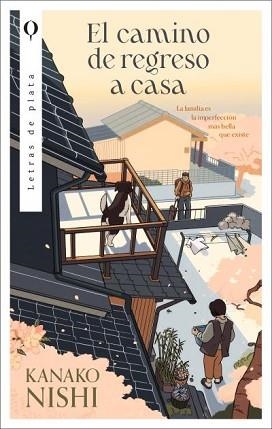 CAMINO DE REGRESO A CASA, EL | 9788492919512 | NISHI, KANAKO | Llibreria L'Illa - Llibreria Online de Mollet - Comprar llibres online
