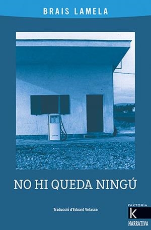 NO HI QUEDA NINGÚ | 9788418558726 | LAMELA, BRAIS | Llibreria L'Illa - Llibreria Online de Mollet - Comprar llibres online