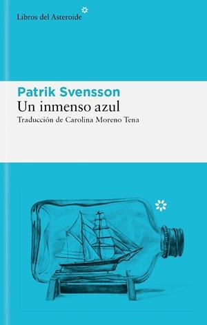 INMENSO AZUL, UN | 9788419089830 | SVENSSON, PATRIK | Llibreria L'Illa - Llibreria Online de Mollet - Comprar llibres online