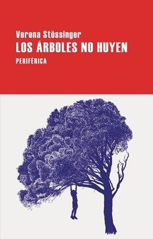 ÁRBOLES NO HUYEN, LOS | 9788410171053 | STÖSSINGER, VERENA | Llibreria L'Illa - Llibreria Online de Mollet - Comprar llibres online