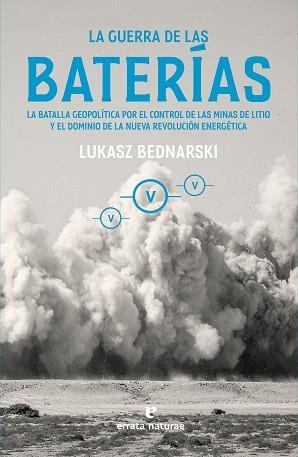GUERRA DE LAS BATERÍAS, LA | 9788419158710 | BEDNARSKI, LUKASZ | Llibreria L'Illa - Llibreria Online de Mollet - Comprar llibres online