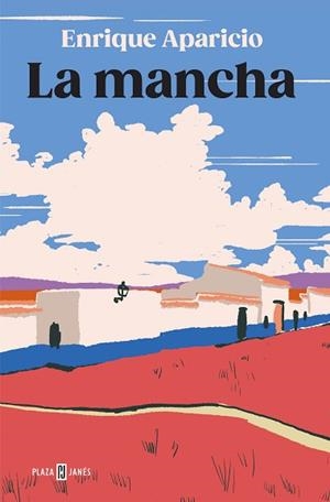 MANCHA, LA | 9788401032318 | APARICIO, ENRIQUE | Llibreria L'Illa - Llibreria Online de Mollet - Comprar llibres online