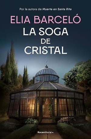 SOGA DE CRISTAL (MUERTE EN SANTA RITA 3), LA | 9788419743121 | BARCELÓ, ELIA | Llibreria L'Illa - Llibreria Online de Mollet - Comprar llibres online