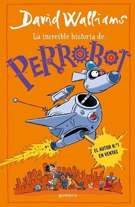INCREÍBLE HISTORIA DE  PERROBOT | 9788419848772 | WALLIAMS, DAVID | Llibreria L'Illa - Llibreria Online de Mollet - Comprar llibres online