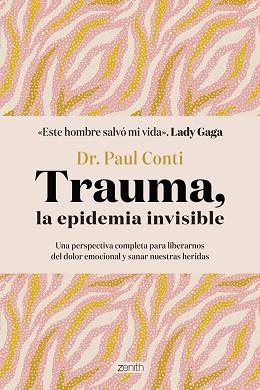 TRAUMA LA EPIDEMIA INVISIBLE | 9788408286042 | CONTI, PAUL