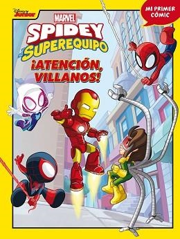 SPIDEY Y SU SUPEREQUIPO. ¡ATENCIÓN, VILLANOS! | 9788418610806 | MARVEL | Llibreria L'Illa - Llibreria Online de Mollet - Comprar llibres online