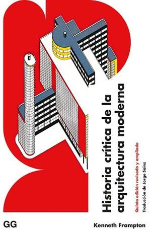 HISTORIA CRÍTICA DE LA ARQUITECTURA MODERNA | 9788425233791 | FRAMPTON, KENNETH | Llibreria L'Illa - Llibreria Online de Mollet - Comprar llibres online