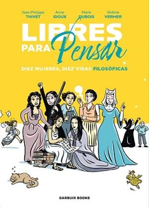 LIBRES PARA PENSAR | 9788419393210 | IDOUX, ANNE/DUBOIS, MARIE/VERMER, JÉRÔME/THIVET, JEAN-PHILIPPE | Llibreria L'Illa - Llibreria Online de Mollet - Comprar llibres online
