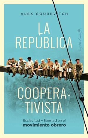 REPÚBLICA COOPERATIVISTA, LA | 9788412779905 | GOUREVITCH, ALEXANDER | Llibreria L'Illa - Llibreria Online de Mollet - Comprar llibres online