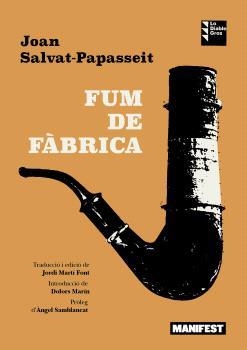 FUM DE FÀBRICA | 9788419719874 | SALVAT-PAPASSEIT, JOAN | Llibreria L'Illa - Llibreria Online de Mollet - Comprar llibres online