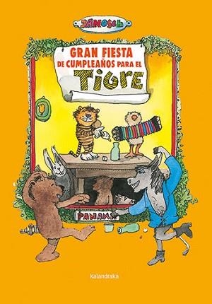 GRAN FIESTA DE CUMPLEAÑOS PARA EL TIGRE | 9788413432885 | JANOSCH | Llibreria L'Illa - Llibreria Online de Mollet - Comprar llibres online