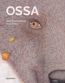 OSSA | 9788418558917 | ALONSO, JOSÉ RAMÓN | Llibreria L'Illa - Llibreria Online de Mollet - Comprar llibres online