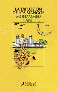 EXPLOSION DE LOS MANGOS, LA | 9788498382082 | HANIF, MOHAMMED | Llibreria L'Illa - Llibreria Online de Mollet - Comprar llibres online