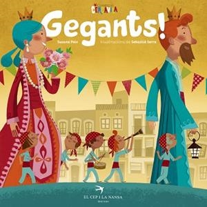 GEGANTS! | 9788494470868 | PEIX CRUZ, SUSANA | Llibreria L'Illa - Llibreria Online de Mollet - Comprar llibres online