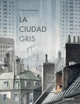 CIUDAD GRIS, LA | 9788426148896 | KUHLMANN, TORBEN | Llibreria L'Illa - Llibreria Online de Mollet - Comprar llibres online