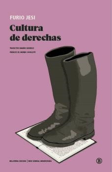 CULTURA DE DERECHAS | 9788419160423 | FURIO, JESI | Llibreria L'Illa - Llibreria Online de Mollet - Comprar llibres online