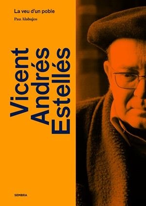 VICENT ANDRÉS ESTELLÉS | 9788410198005 | ALABAJOS, PAU | Llibreria L'Illa - Llibreria Online de Mollet - Comprar llibres online
