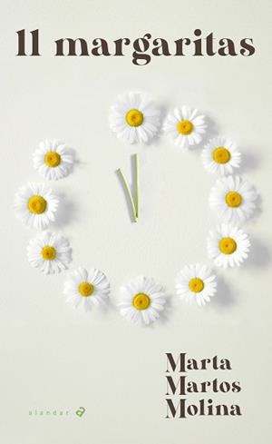 11 MARGARITAS | 9788414059760 | MARTOS MOLINA, MARTA | Llibreria L'Illa - Llibreria Online de Mollet - Comprar llibres online