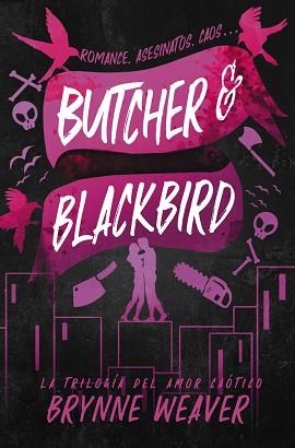 BUTCHER & BLACKBIRD | 9788419822048 | WEAVER, BRYNNE | Llibreria L'Illa - Llibreria Online de Mollet - Comprar llibres online