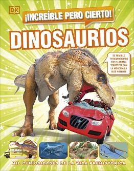 INCREÍBLE PERO CIERTO! DINOSAURIOS | 9780241665053 | DK | Llibreria L'Illa - Llibreria Online de Mollet - Comprar llibres online