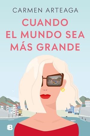 CUANDO EL MUNDO SEA MÁS GRANDE | 9788466678353 | ARTEAGA, CARMEN | Llibreria L'Illa - Llibreria Online de Mollet - Comprar llibres online