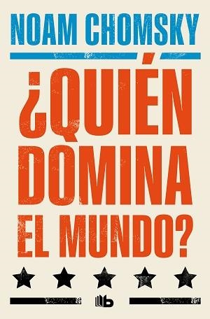 QUIÉN DOMINA EL MUNDO? | 9788413148984 | CHOMSKY, NOAM | Llibreria L'Illa - Llibreria Online de Mollet - Comprar llibres online