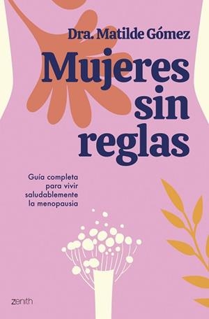 MUJERES SIN REGLAS | 9788408284505 | GÓME, MATILDE