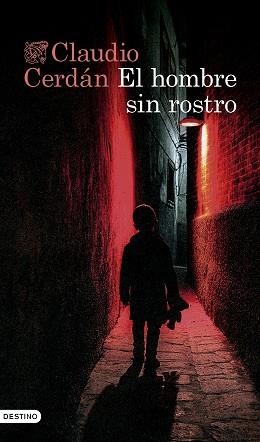 HOMBRE SIN ROSTRO, EL | 9788423364985 | CERDÁN, CLAUDIO | Llibreria L'Illa - Llibreria Online de Mollet - Comprar llibres online