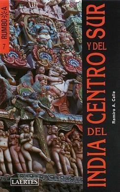 INDIA DEL CENTRO Y DEL SUR | 9788475846392 | CALLE, RAMIRO A. | Llibreria L'Illa - Llibreria Online de Mollet - Comprar llibres online
