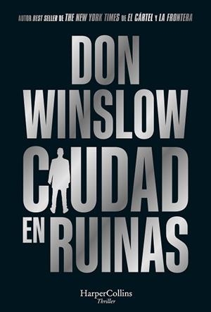 CIUDAD EN RUINAS | 9788410640191 | WINSLOW, DON | Llibreria L'Illa - Llibreria Online de Mollet - Comprar llibres online