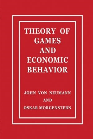 THEORY OF GAMES AND ECONOMIC BEHAVIOR | 9788401848506 | JOHN VON NEUMANN/OSKAR MORGENSTERN | Llibreria L'Illa - Llibreria Online de Mollet - Comprar llibres online