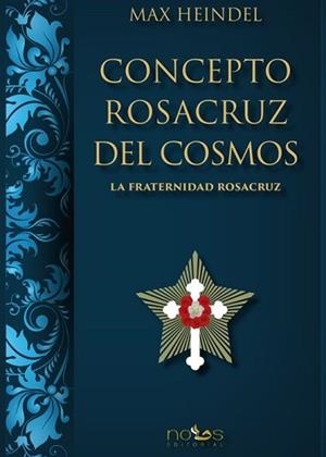 CONCEPTO ROSACRUZ DEL COSMOS | 9788412429565 | HEINDEL, MAX | Llibreria L'Illa - Llibreria Online de Mollet - Comprar llibres online