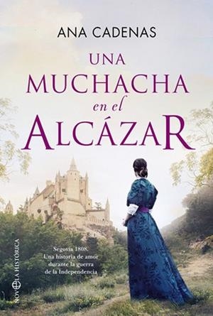 MUCHACHA EN EL ALCÁZAR, UNA | 9788413845524 | CADENAS, ANA