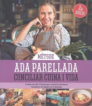METODE CONCILIAR CUINA I VIDA | 9788419239976 | PARELLADA, ADA | Llibreria L'Illa - Llibreria Online de Mollet - Comprar llibres online