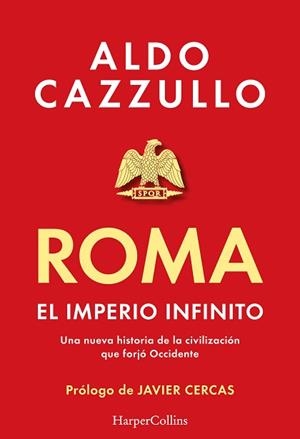ROMA. EL IMPERIO INFINITO | 9788419883407 | CAZZULLO, ALDO | Llibreria L'Illa - Llibreria Online de Mollet - Comprar llibres online