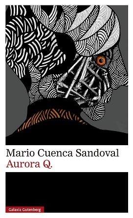 AURORA Q. | 9788419738974 | CUENCA SANDOVAL, MARIO | Llibreria L'Illa - Llibreria Online de Mollet - Comprar llibres online
