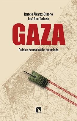 GAZA | 9788410670099 | ÁLVAREZ-OSSORIO, IGNACIO/ABU-TARBUSH, JOSÉ | Llibreria L'Illa - Llibreria Online de Mollet - Comprar llibres online