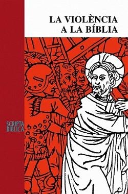 VIOLENCIA A LA BIBLIA, LA | 9788498830996 | PUIG I TÀRRECH, ARMAND | Llibreria L'Illa - Llibreria Online de Mollet - Comprar llibres online