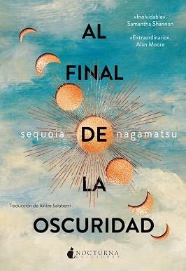 AL FINAL DE LA OSCURIDAD | 9788419680402 | NAGAMATSU, SEQUOIA | Llibreria L'Illa - Llibreria Online de Mollet - Comprar llibres online
