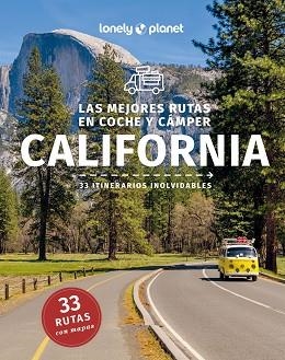 MEJORES RUTAS EN COCHE Y CÁMPER POR CALIFORNIA 1 | 9788408282792 | BENDER, ANDREW/ATKINSON, BRETT/BALFOUR, AMY C./BING, ALISON/BONETTO, CRISTIAN/BRASH, CELESTE/BREMNER | Llibreria L'Illa - Llibreria Online de Mollet - Comprar llibres online